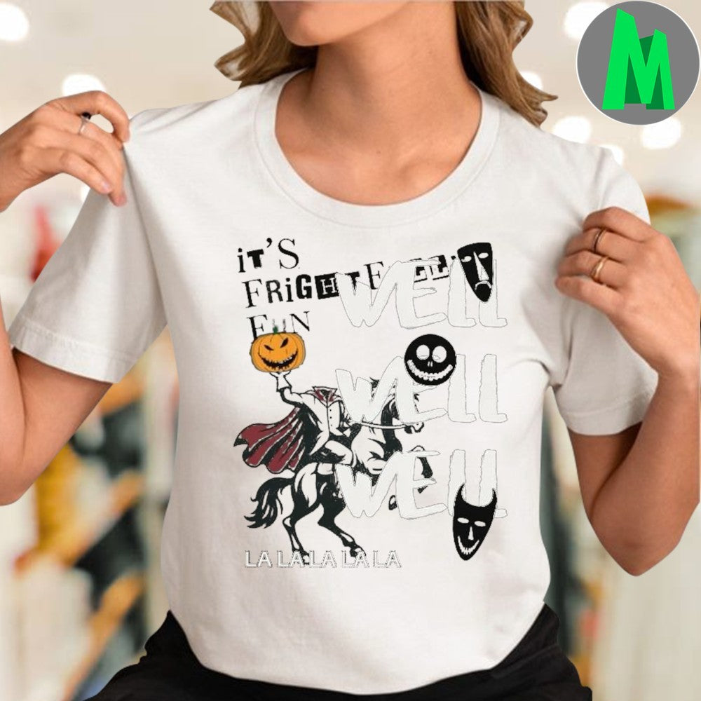Original Well Well Well It’s Frightfully Fun Shirt Unisex