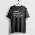 Original White Straight Conservative How Else Can I Offend You Today