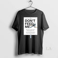 Original Winter Pride 2025 Dont Feed Me