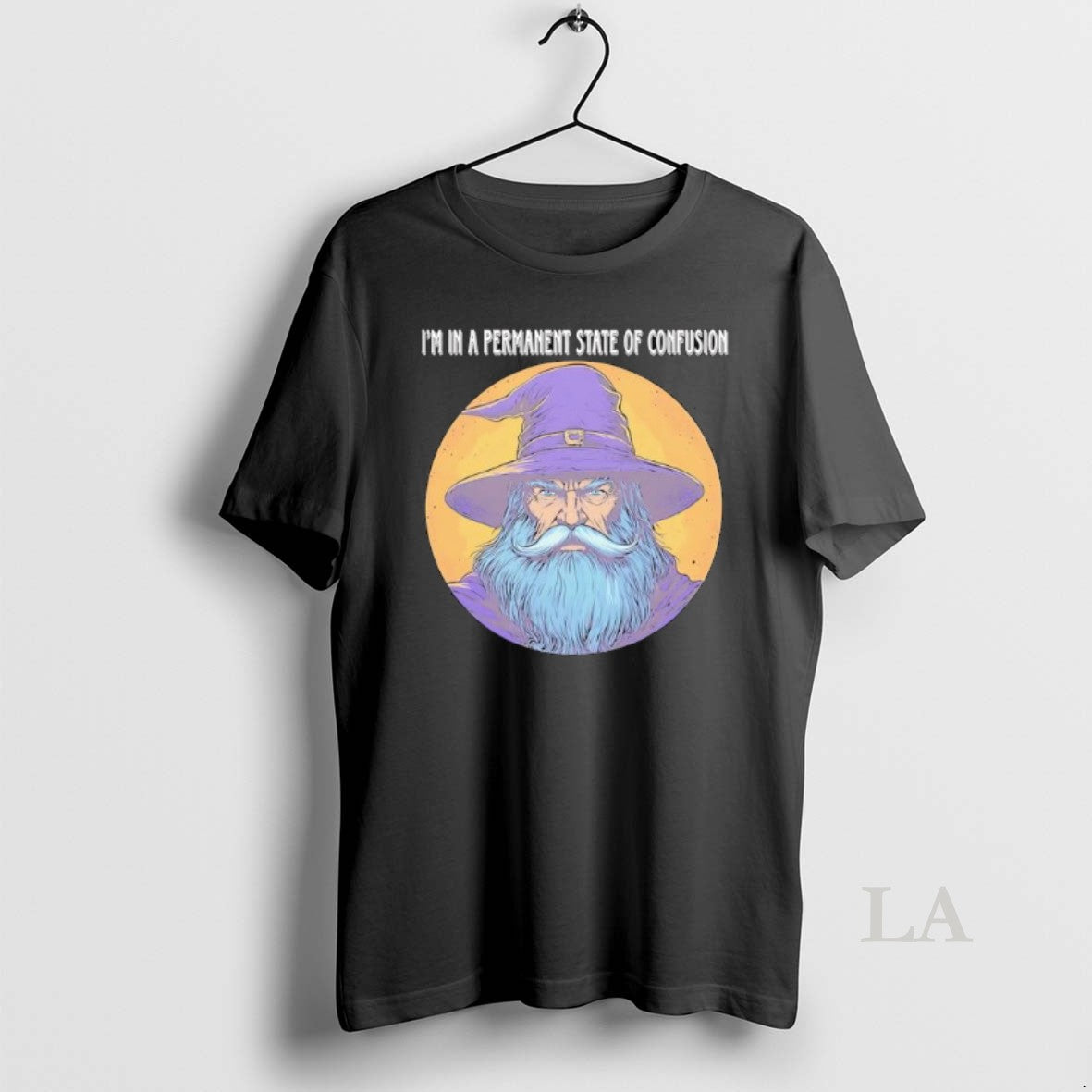 Original Wizard Magic Im In A Permanent State Of Confusion
