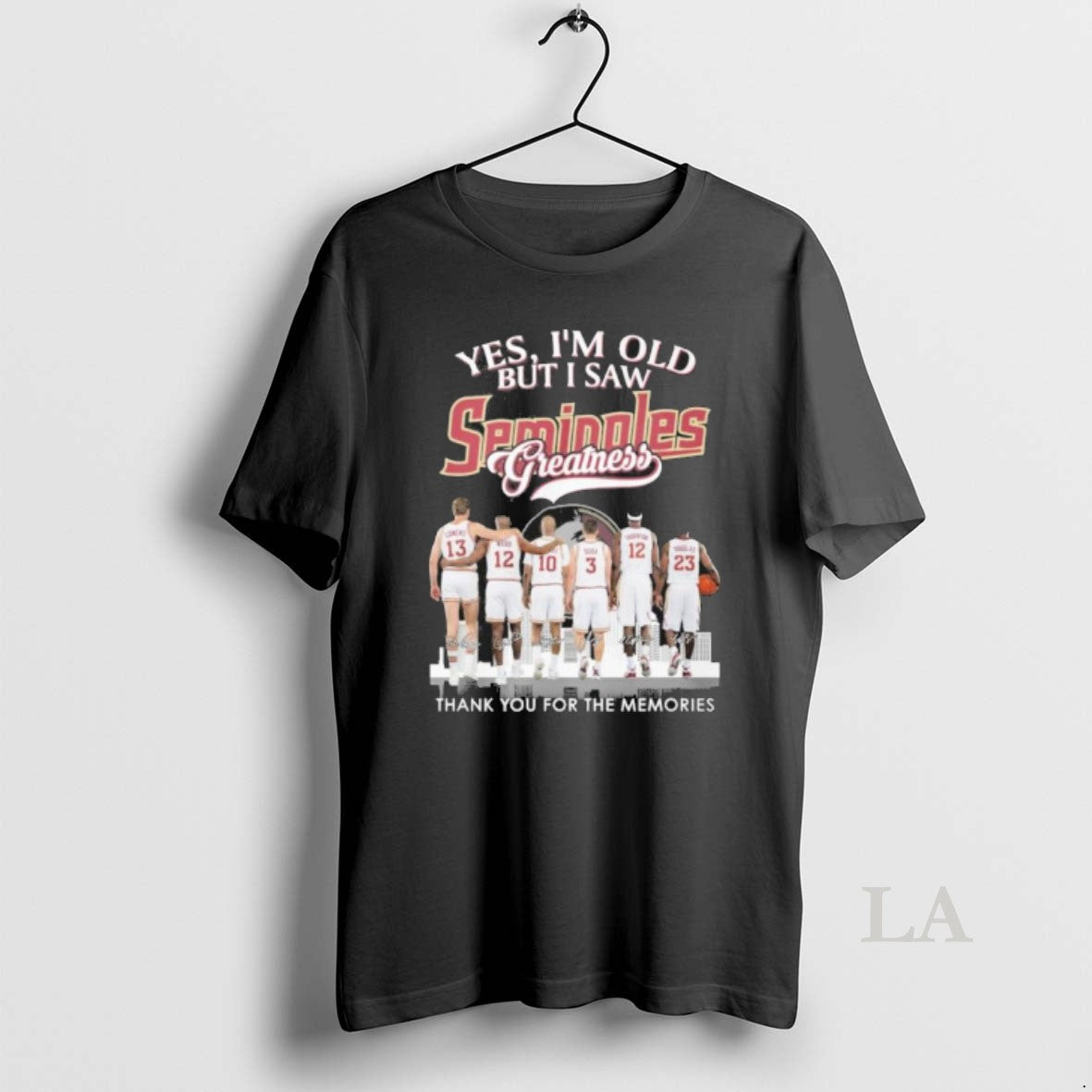 Original Yes Im Old But I Saw Florida State Seminoles Basketball Greatness Unisex