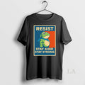 Original Resist Stay Kind Stay Strong Portland Frog