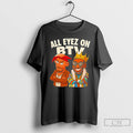 Premium All Eyez On Btv Ornaments T Shirts