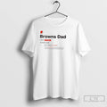 Premium Cleveland Browns Dad Definition T Shirts