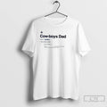 Premium Dallas Cowboys Dad Definition T Shirts