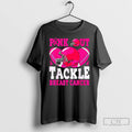Premium Football Pink Out Tackle Breast Cancer T Shirts