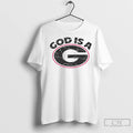 Premium Georgia Bulldogs God Is A G
