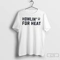 Premium Howlin For Heat Howlin Willys Hot Chicken T Shirts