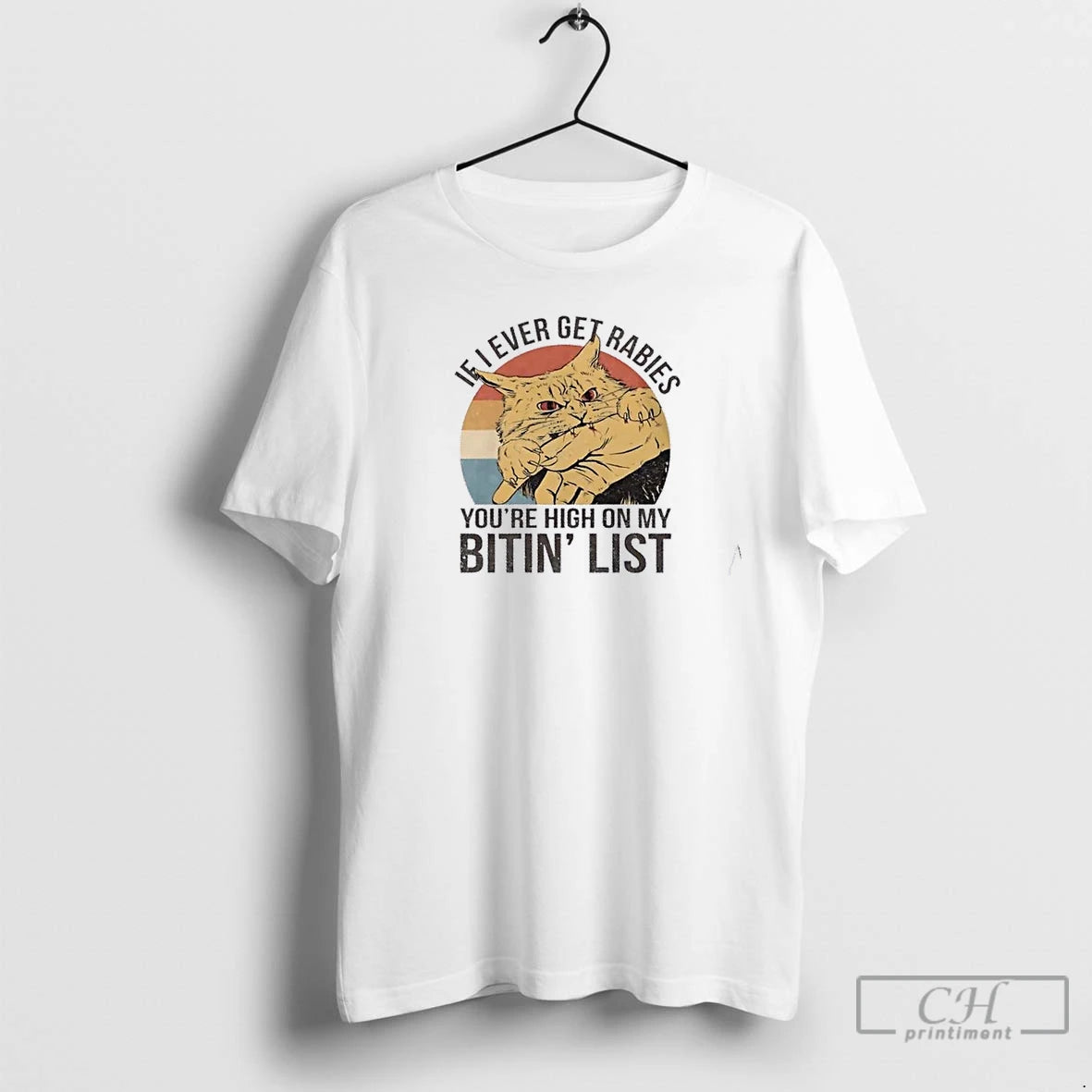 Premium If I Ever Get Rabies Youre High On My Bitin List Cat Retro