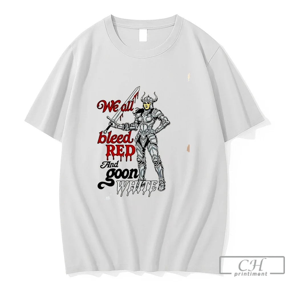 Premium Monster Knight We All Bleed Red And Goon White Tee Unisex