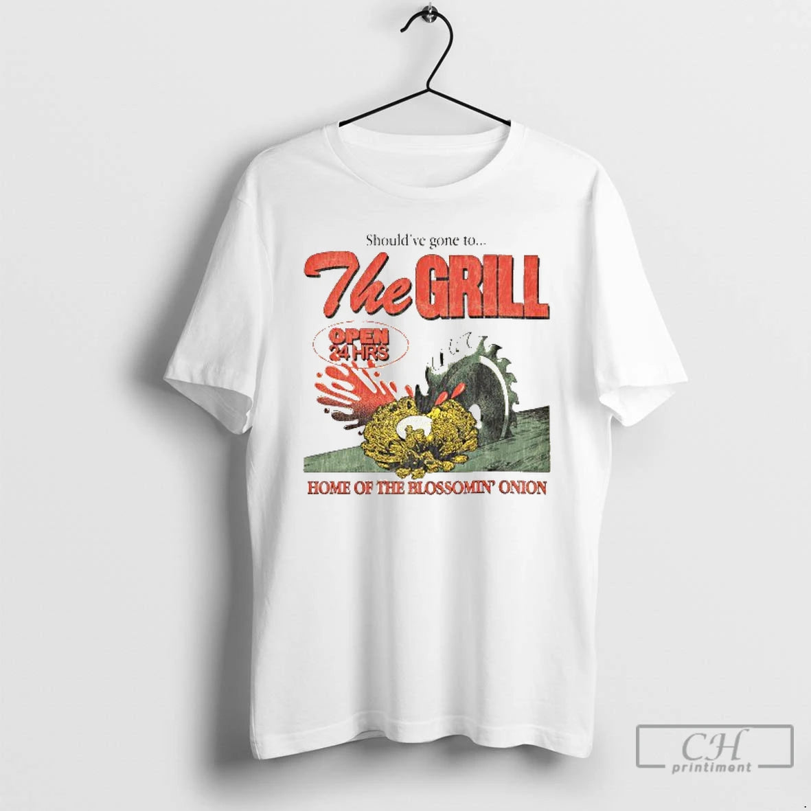 Premium Shouldve Gone To The Grill Home Of The Bloomin Onion T Shirts