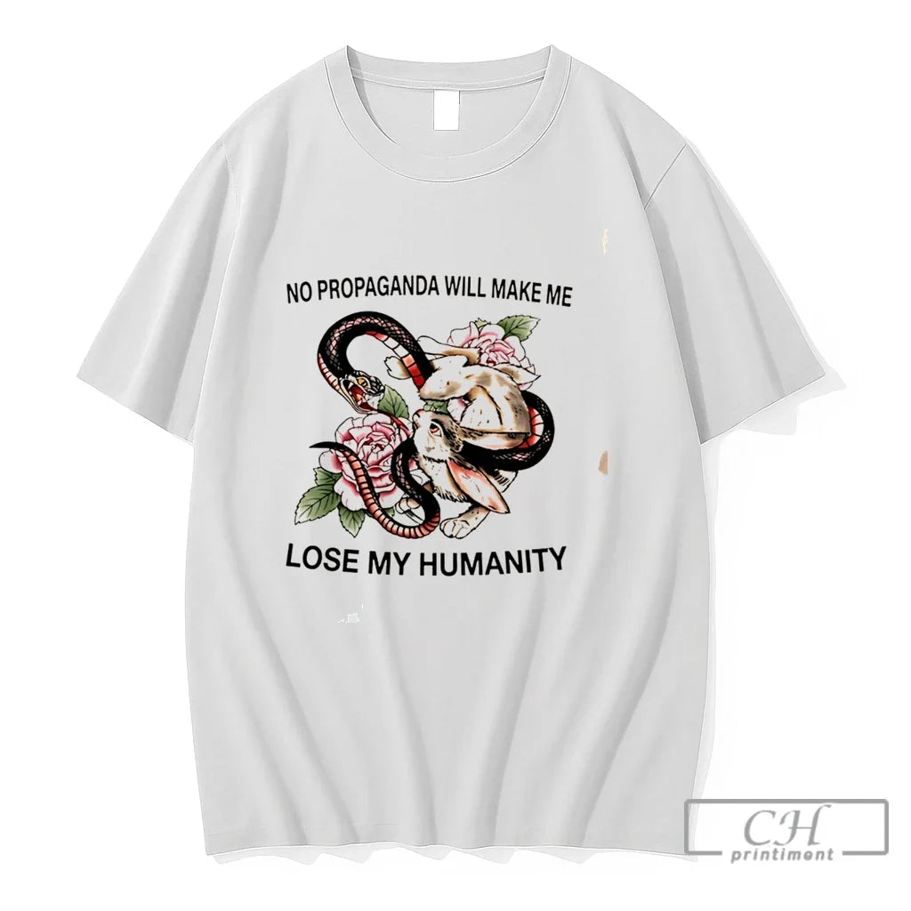 Premium Snake And Rabbit No Propaganda Will Make Me Lose My Humanity Tee T Shirts Unisex