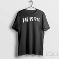 Premium Tae Is Bae T Shirts