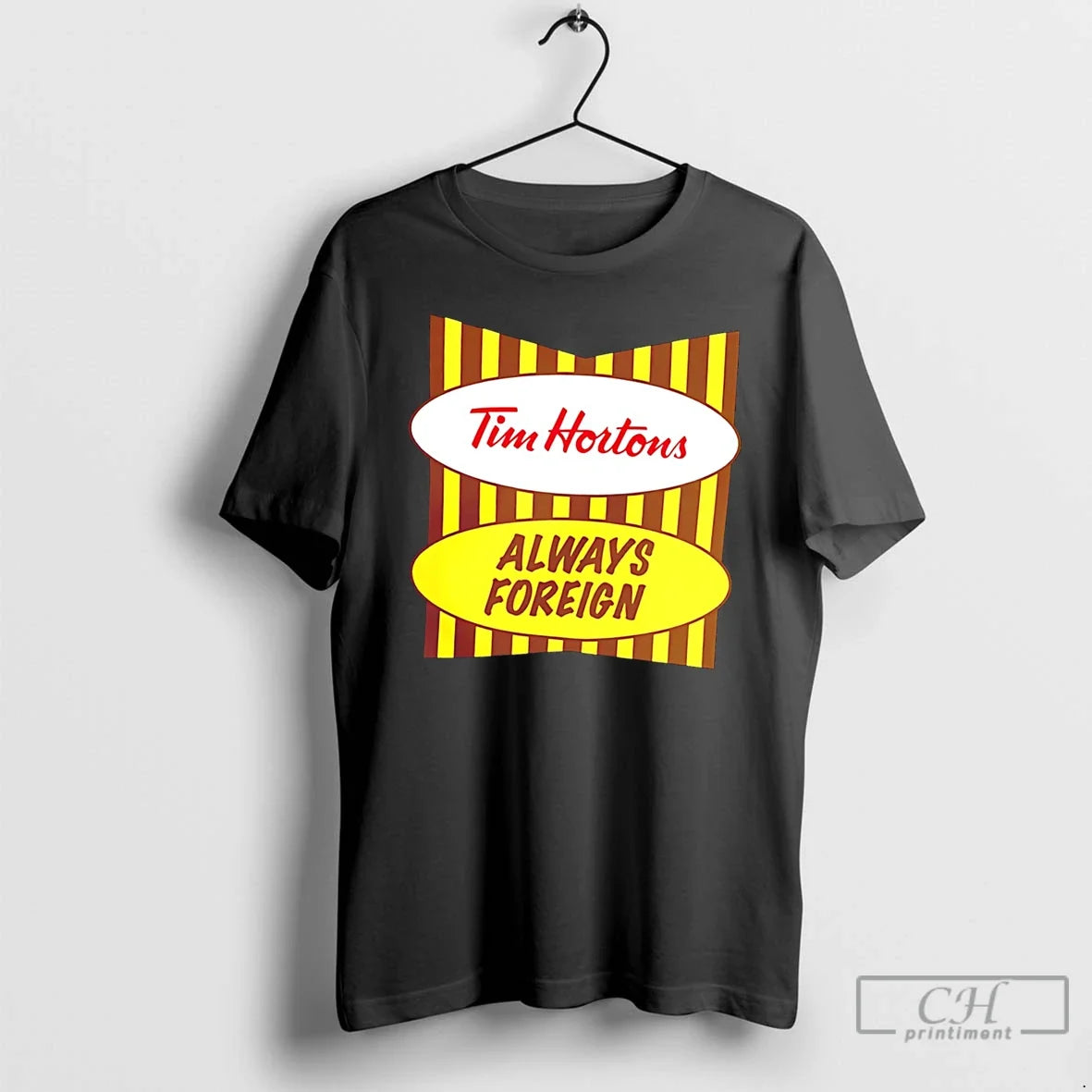 Premium Tim Hortons Always Foreign Logo Tee Unisex
