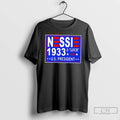 Premium Vote Nessie A Luch For Us President 1933 T Shirts