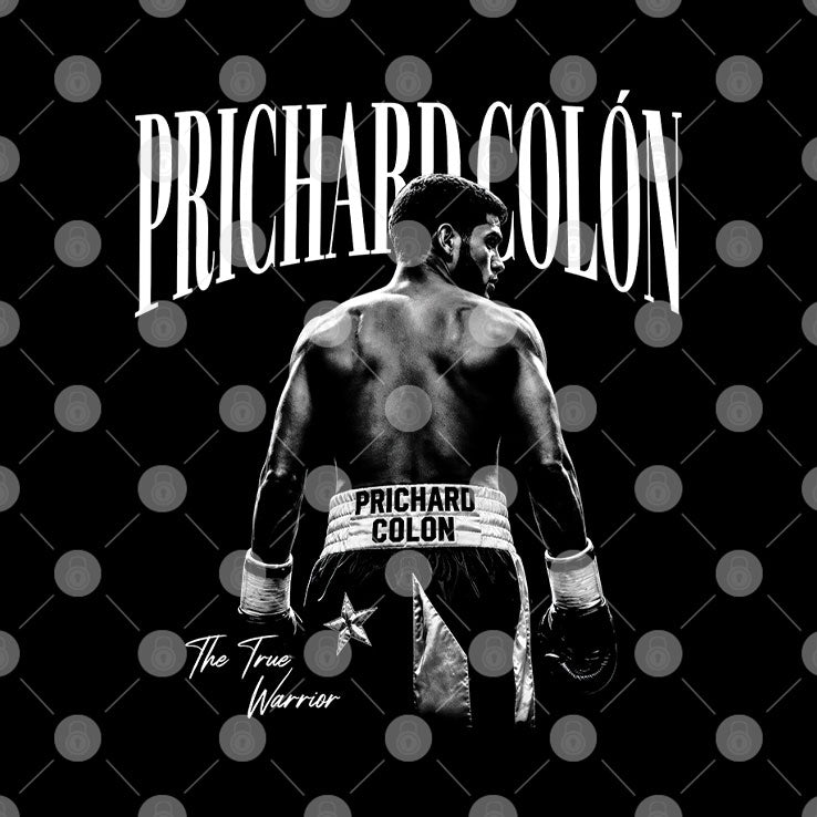 Prichard Colon The True Warrior Boxing T Shirt Unisex