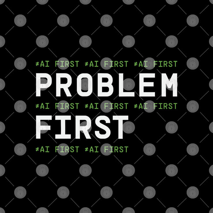 Problem First AI First I’m AIducated Shirt