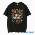 Protect And Defend Immigrants At All Costs Tshirts Sweater
