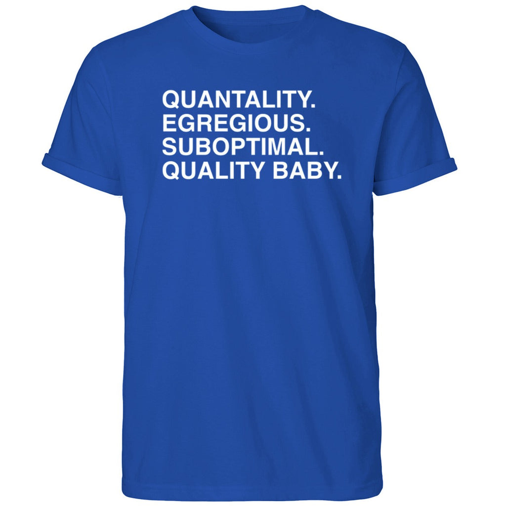 Quantality Egregious Suboptimal Quality Baby Shirt
