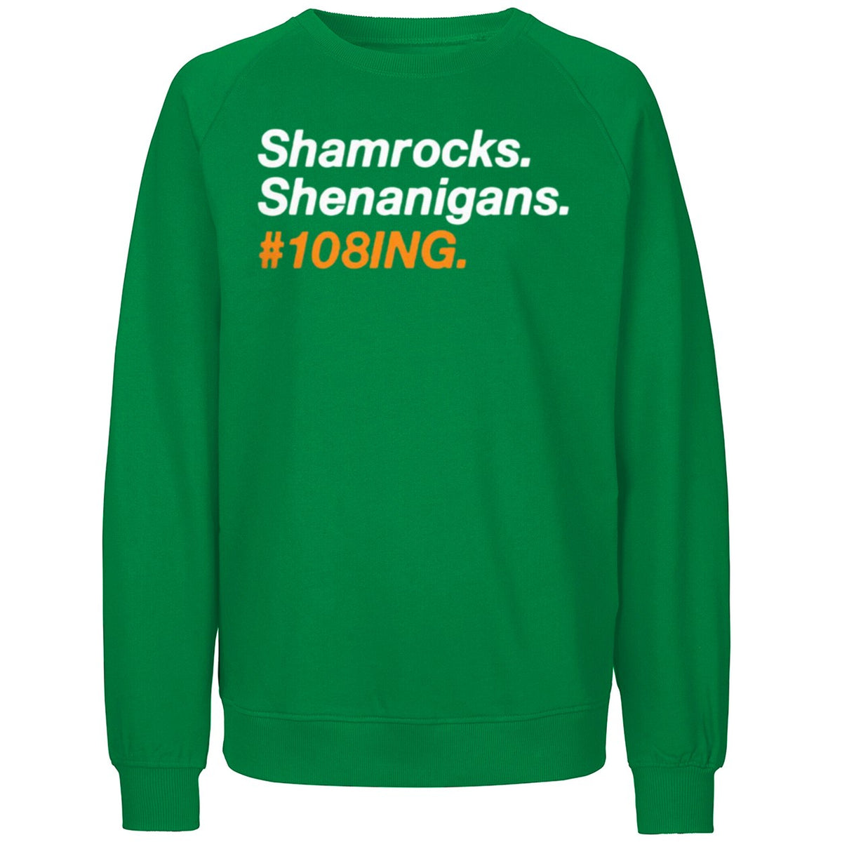 Shamrocks Shenanigans 108ing Shirt
