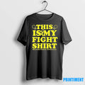 This Is My Fight Sarcoma Cancer Awareness Tshirts Sweater