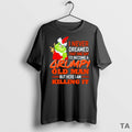 Top The Grinch I Never Dreamed That One Day Id Become A Grumpy Old Man