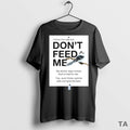 Top Winter Pride 2025 Dont Feed Me T Shirt Sweater