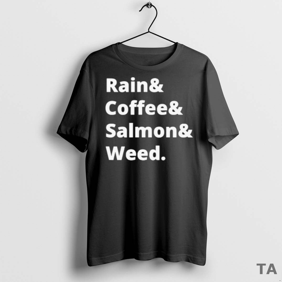 Top Rain And Coffee And Salmon And Weed T Shirt Sweater