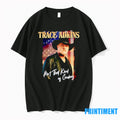 Trace Adkins Aint That Kind Of Cowboy Tshirts Sweater