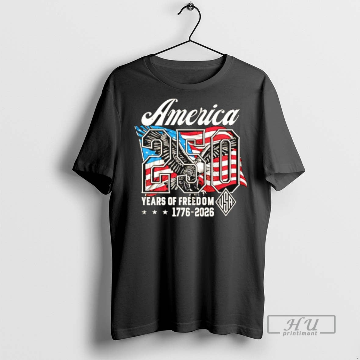 Trending America 250 Years Of Freedom 1776 2026 Vintage T Shirts Sweatshirt Hoodies