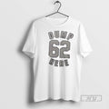 Trending Dump 62 Here Big Dumper Just Homered Again 2 Sided T Shirt