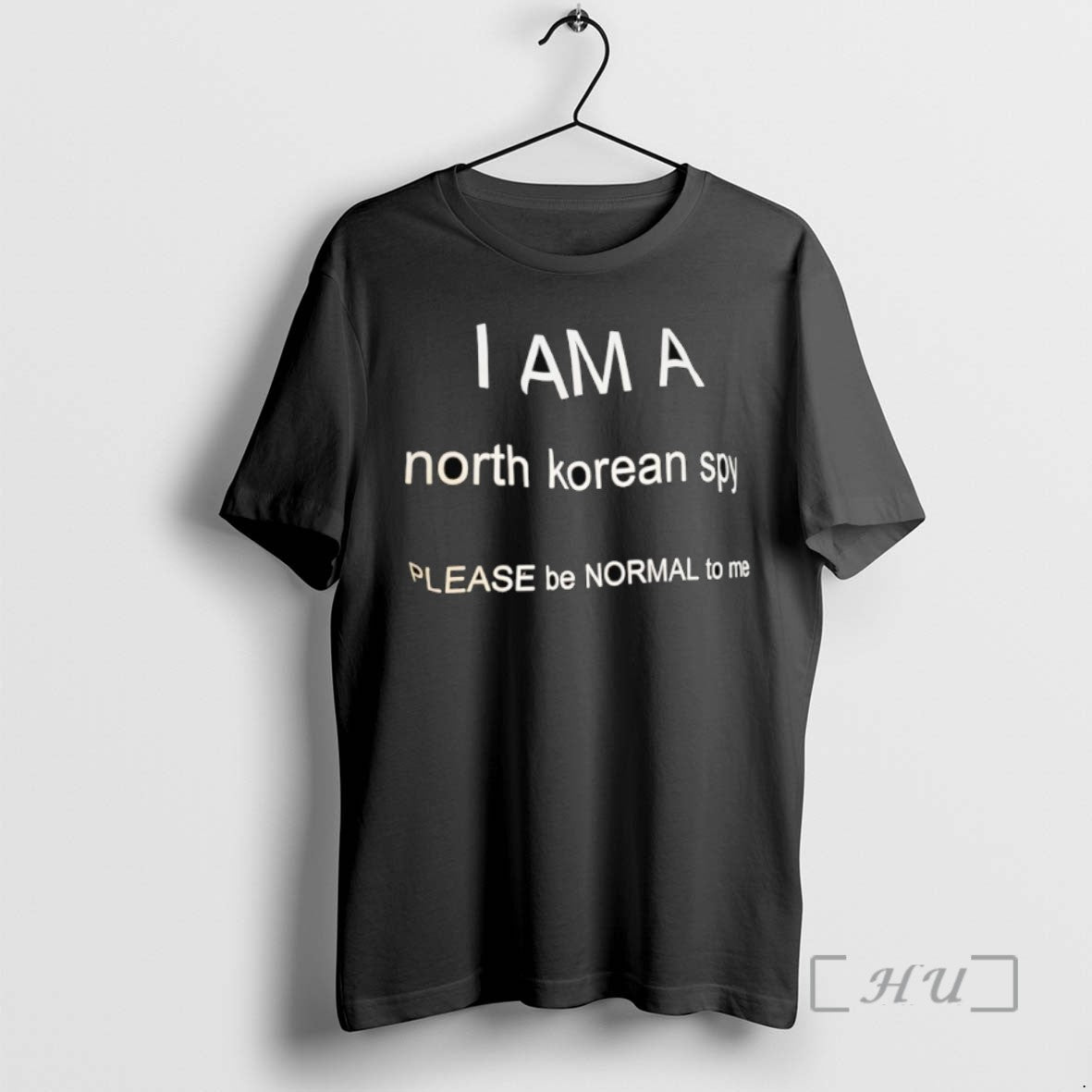 Trending I Am A North Korean Sp Please Be Normal To Me Tee Shirt Sweater
