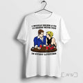 Trending I Would Drink 2 To 13 Beers With You In Every Lifetime T Shirts