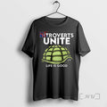 Trending Introverts Unite Life Is Good Turtle Tee Shirt Sweater
