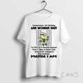 Trending Minion Sometimes I Sit Quietly And Wonder Why Im Not In A Mental Asylum