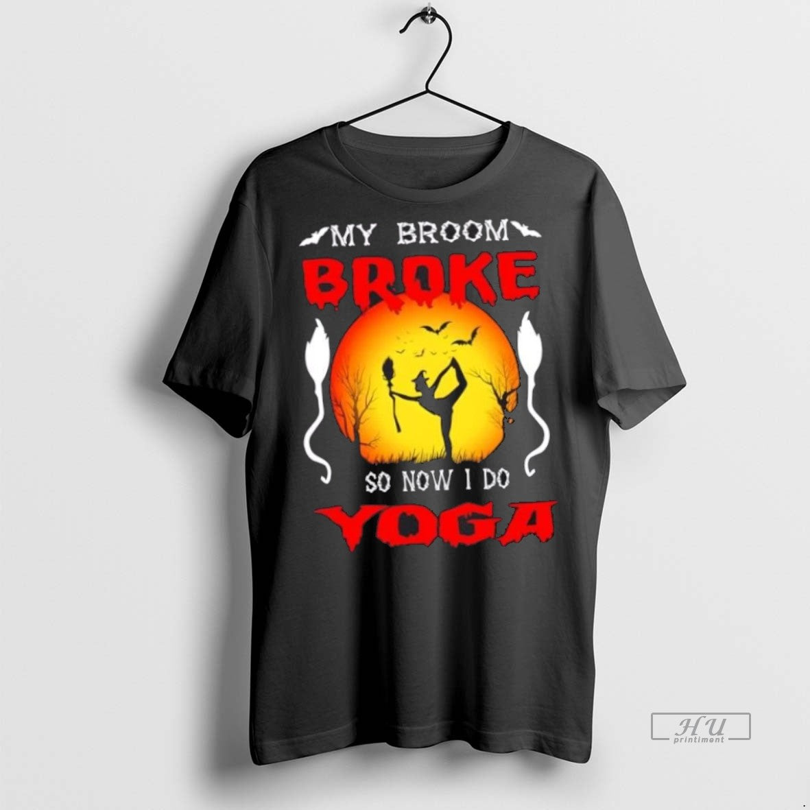 Trending My Broom Broke So Now I Do Yoga My Ride Halloween Graphic