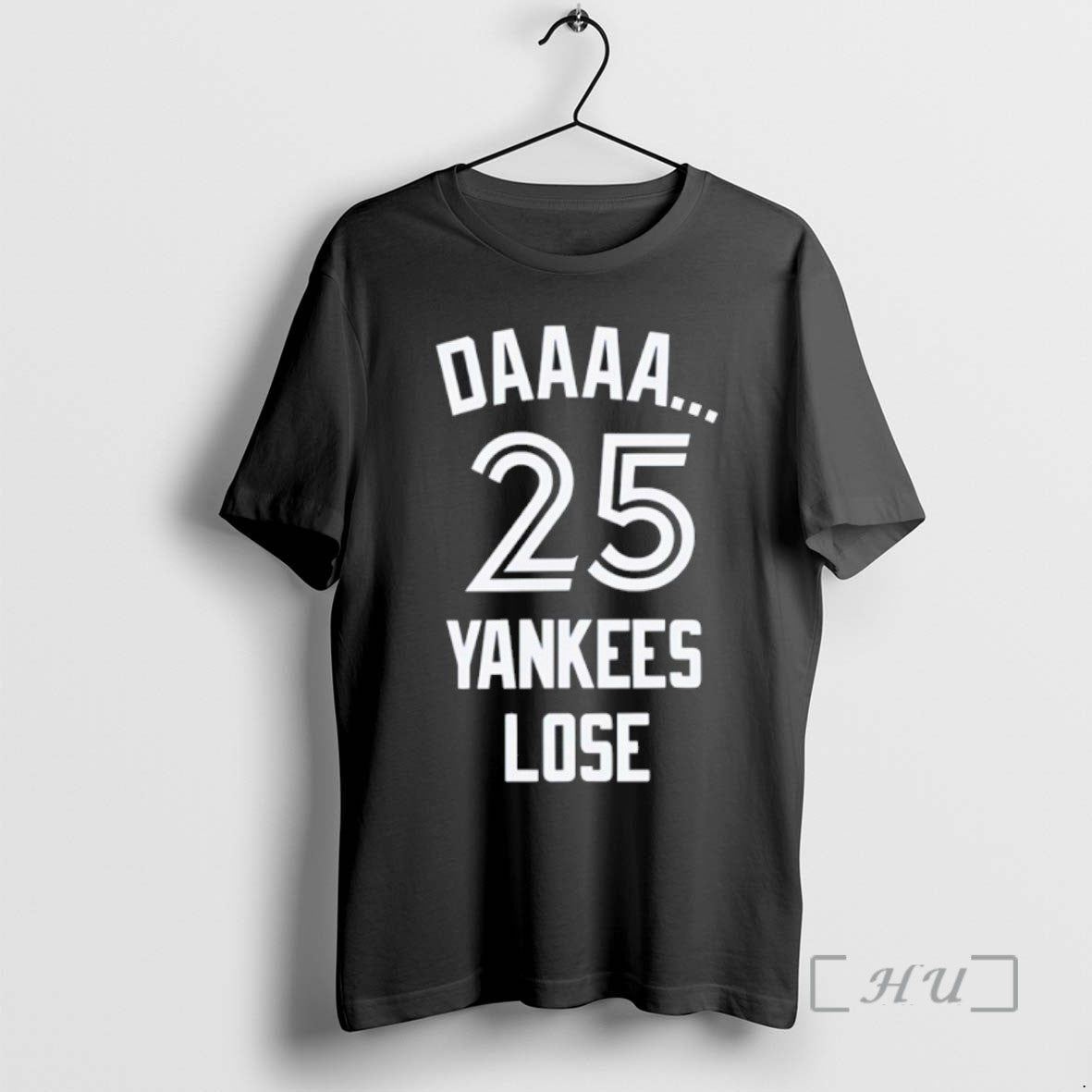 Trending New York Yankees Daaaa 25 Yankees Lose Tee Shirt Sweater
