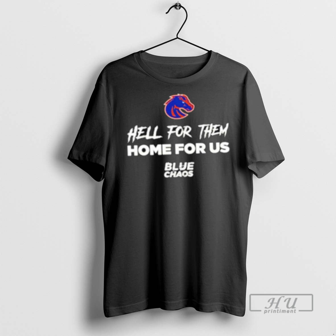 Trending Officials Boise State Broncos Hell For Them Home For Us T Shirt Sweatshirt Hoodies