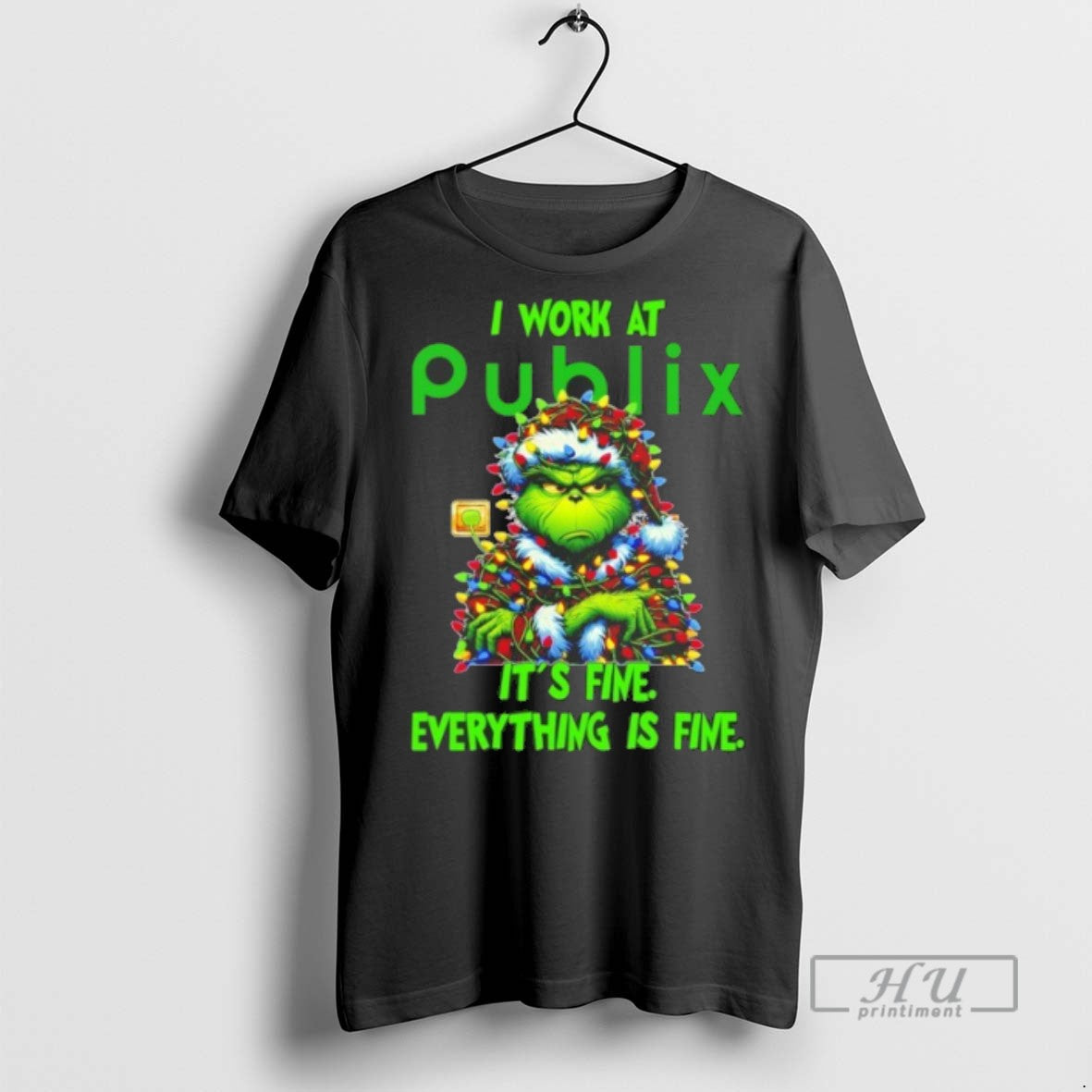 Trending Officials Grinch Santa I Work At Publix Its Fine Everything Is Fine Christmas Lights