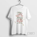 Trending Officials May Your Days Be Merry With Rights T Shirt Sweatshirt Hoodies