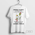 Trending Officials Santa Grinch Sometimes I Sit Quietly And Wonder Why Im Not In