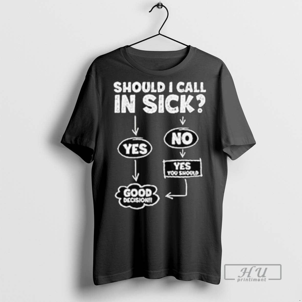 Trending Officials Should I Call In Sick Long Sleve T Shirt Sweatshirt Hoodies