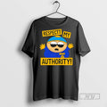 Trending Officials South Park Cartman Respect My Authority T Shirt Sweatshirt Hoodies