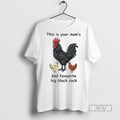 Trending Officials This Is Your Moms 2nd Favourite Big Black Cock Ornaments T Shirt