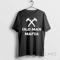 Trending Old Man Mafia Tee Shirt Sweater