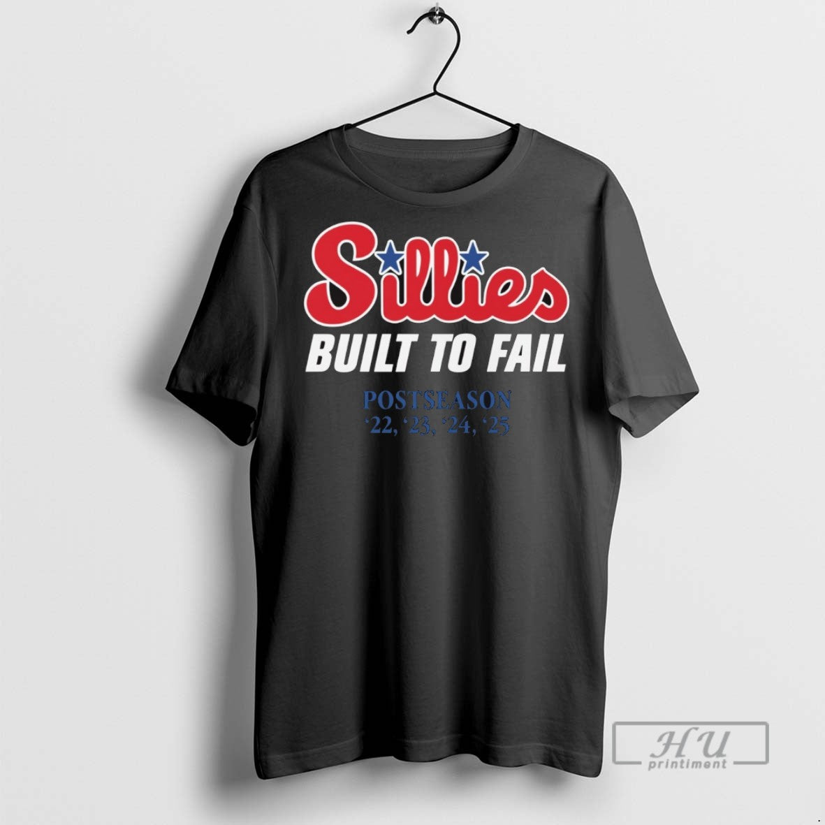 Trending Philadelphia Phillies Sillies Build To Fail Postseason 2022 2025 Phillygoat Graphic Tee Shirts