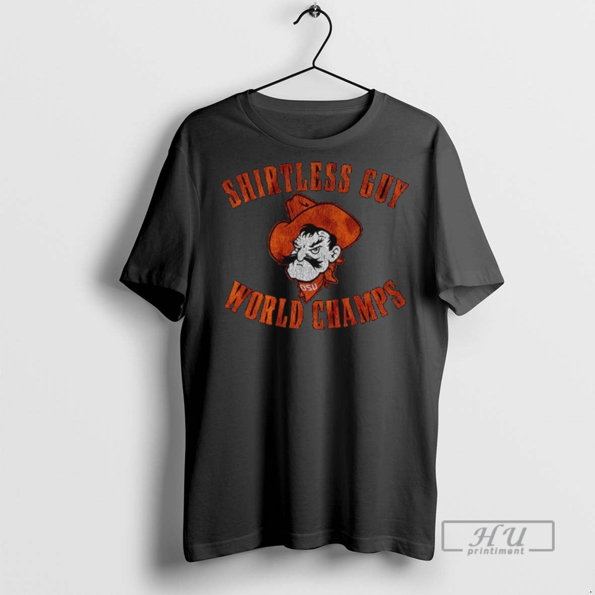 Trending Shirtless Guy World Champs Oklahoma State Cowboys Osu Graphic Tee Shirt Sweatshirt Hoodies