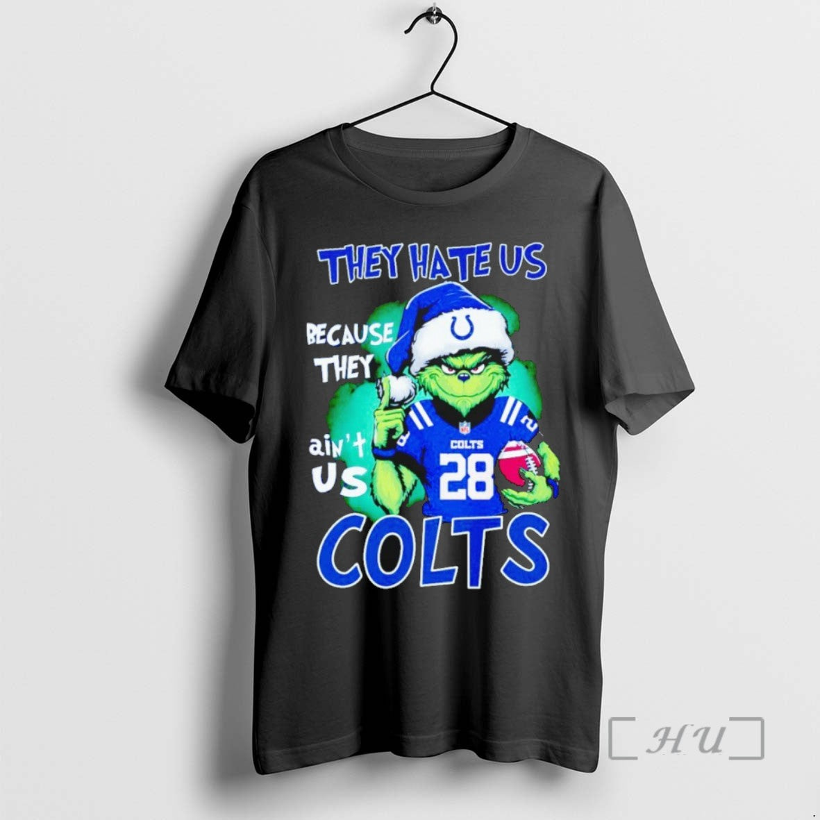 Trending The Grinch They Hate Us Because They Aint Us Indianapolis Colts T Shirts Sweater