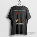 Trending This Is Your Moms 2nd Favourite Big Black Cock Graphic Tee Shirt Sweatshirt Hoodies