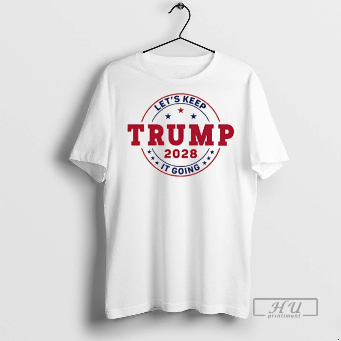 Trending Trump Lets Keep It Going 2028 Patriotic T Shirts Sweatshirt Hoodies